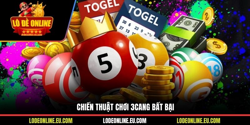 Chiến thuật chơi 3cang bất bại