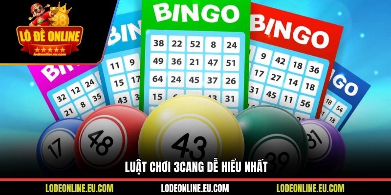 Luật chơi 3cang dễ hiểu nhất