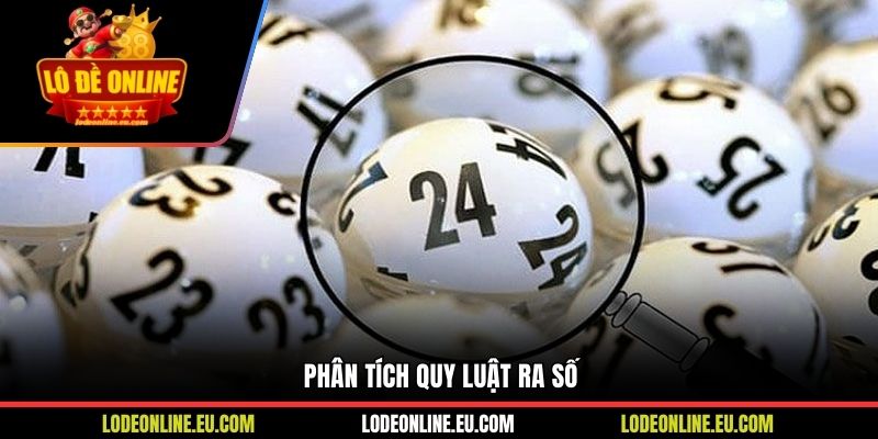 Phân tích quy luật ra số